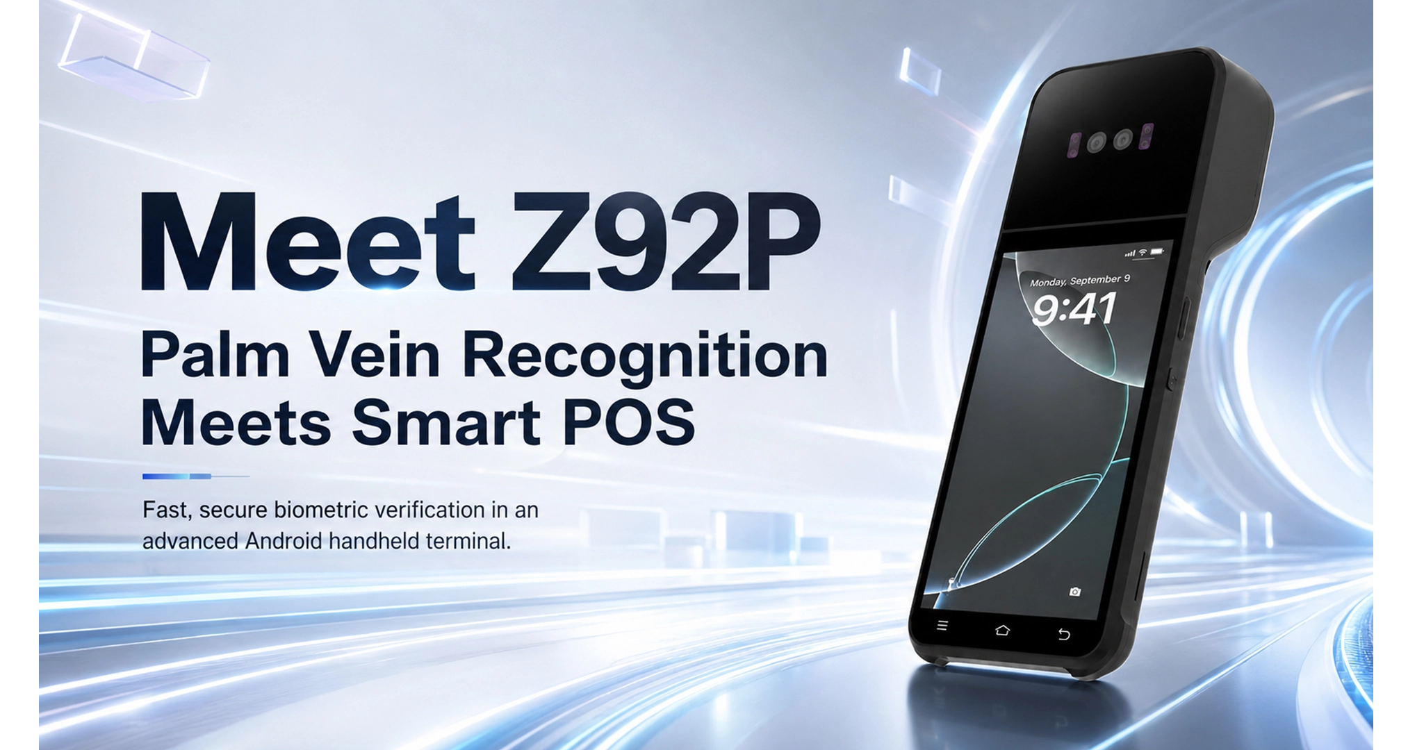 隆重推出 Z92P — 掌静脉识别手持式 Android POS 终端